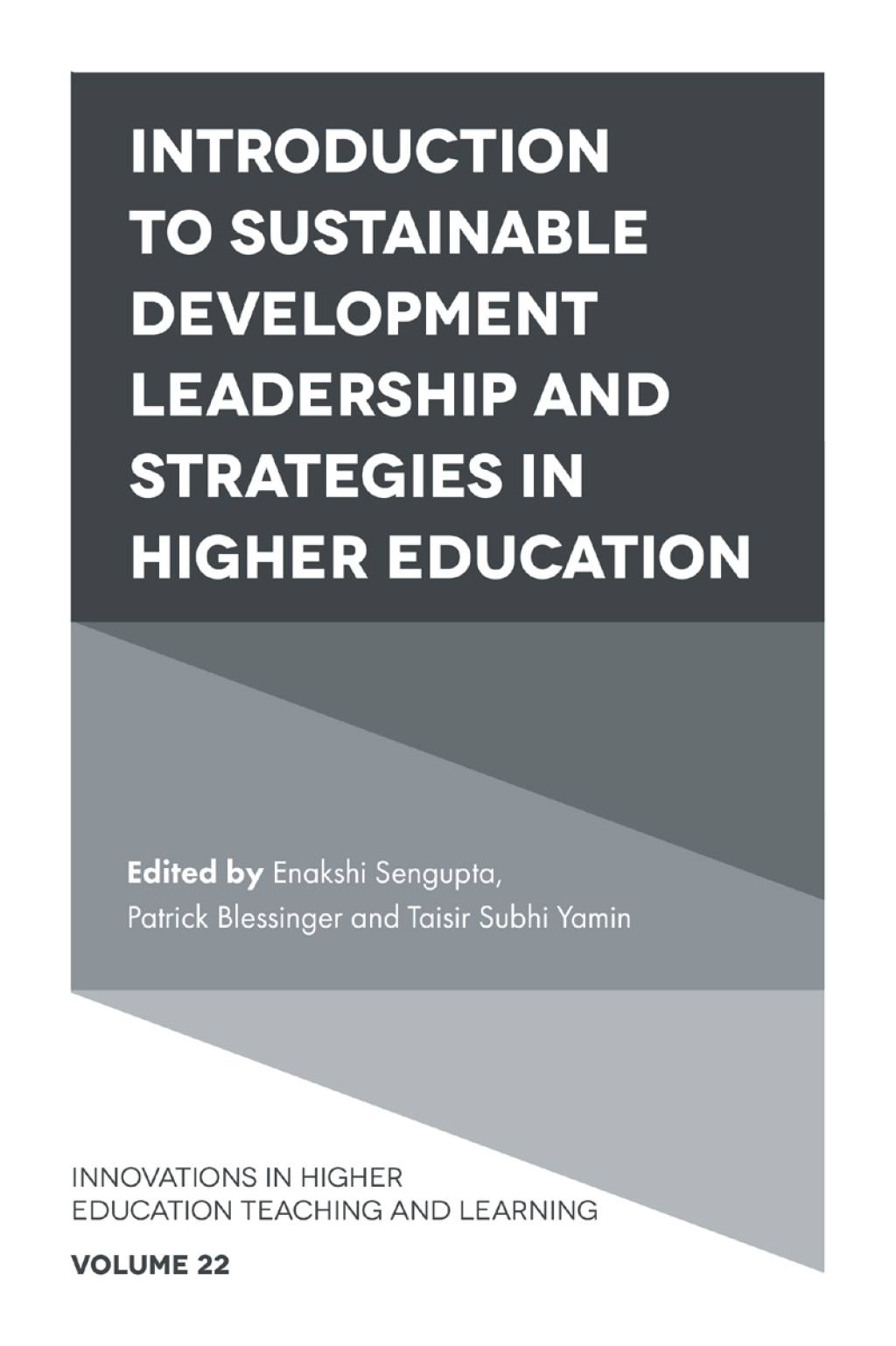 Introduction to Sustainable Development Leadership and Strategies in Higher Education 1st Edition
