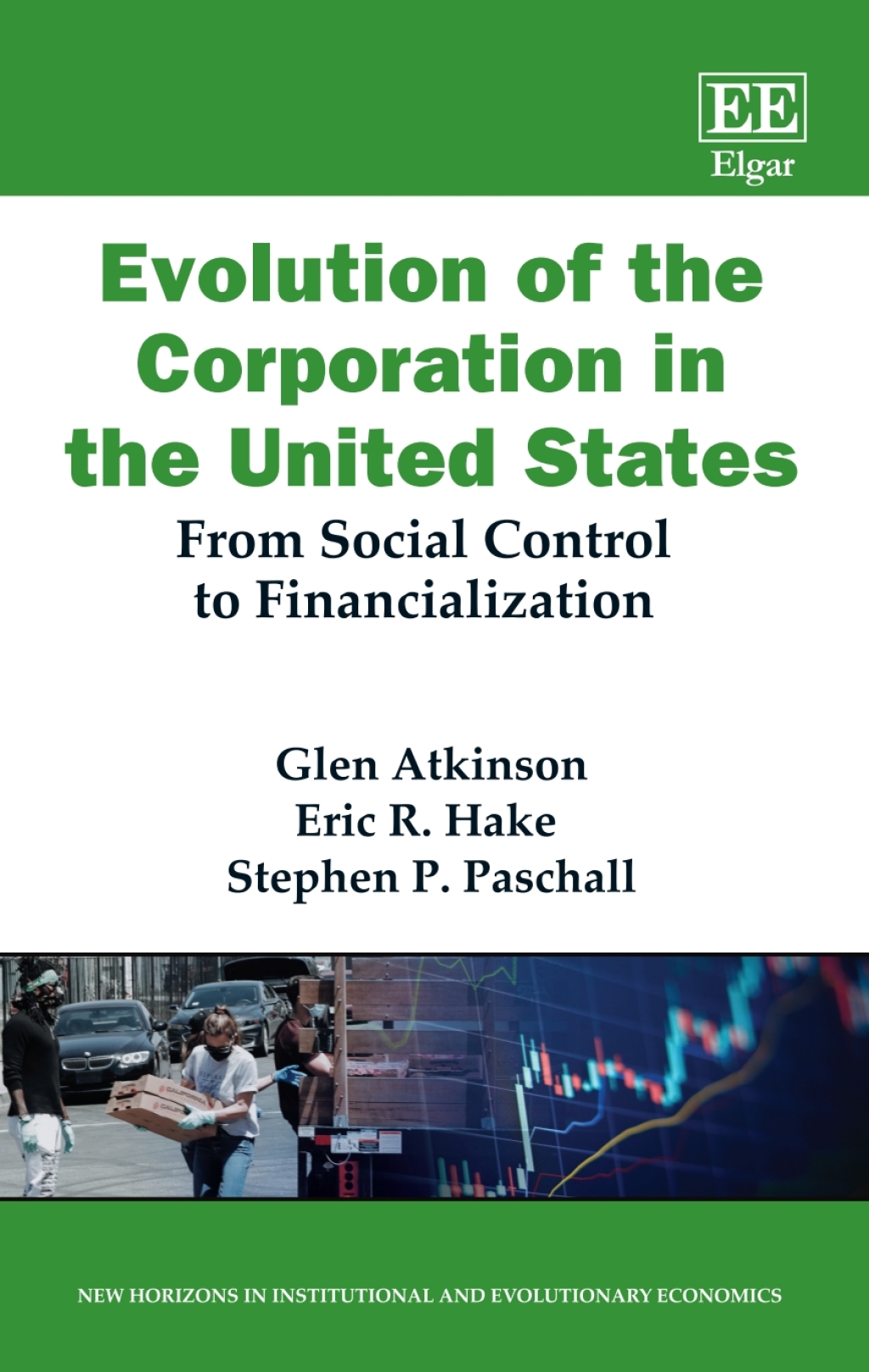 Evolution of the Corporation in the United States 1st Edition