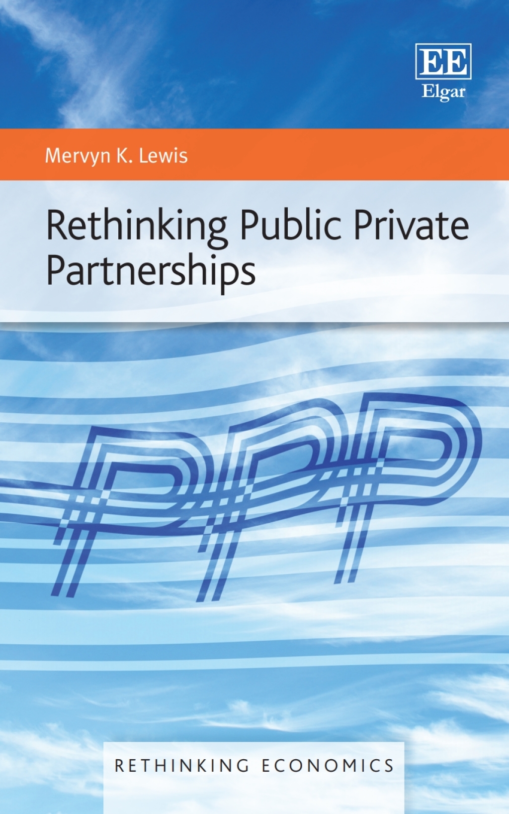 Rethinking Public Private Partnerships 1st Edition