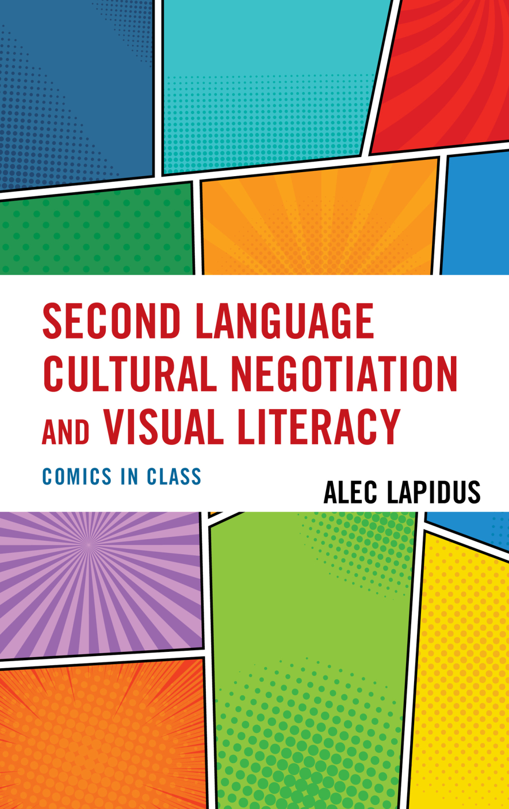 Second Language Cultural Negotiation and Visual Literacy Comics in Class 