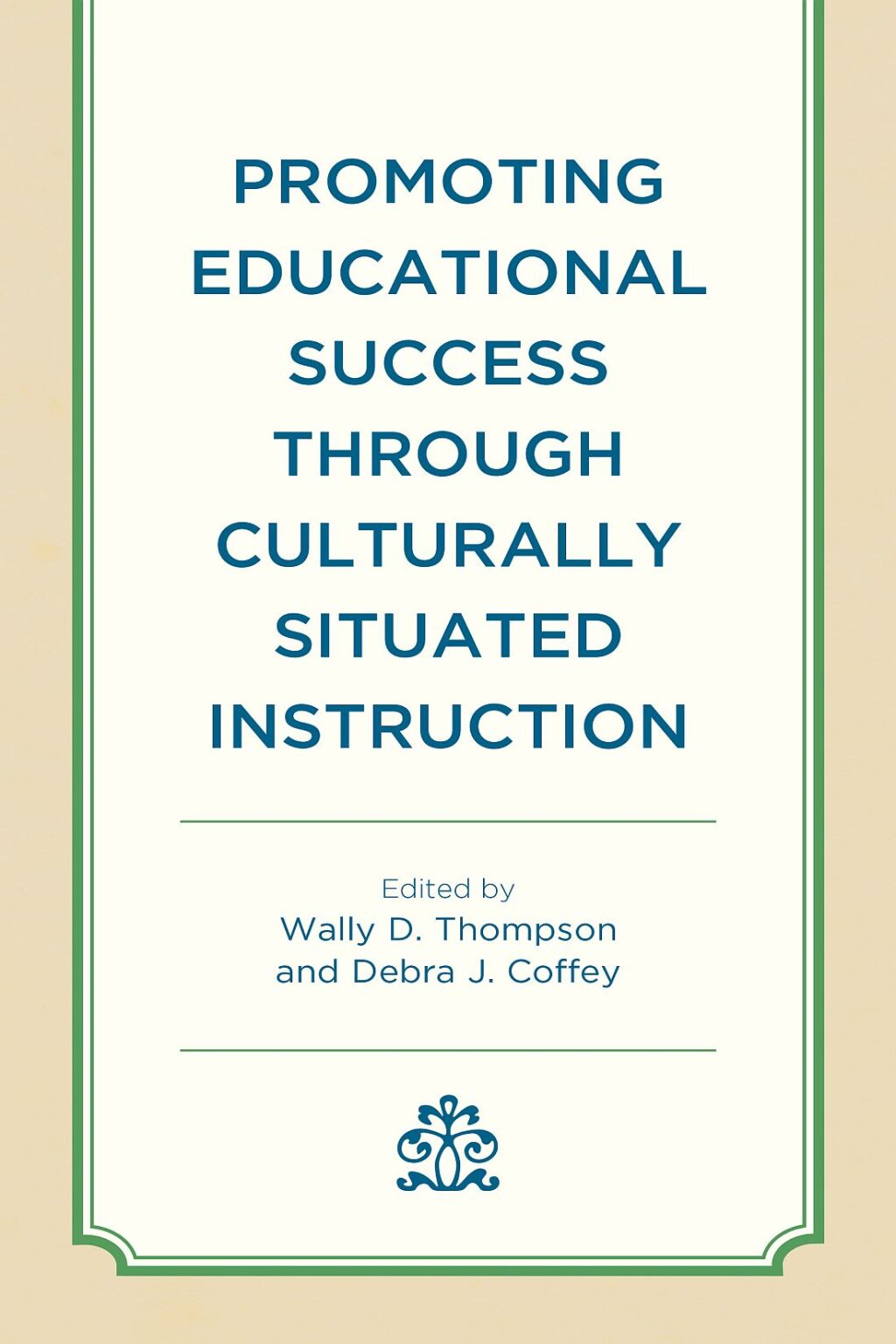 Promoting Educational Success through Culturally Situated Instruction 