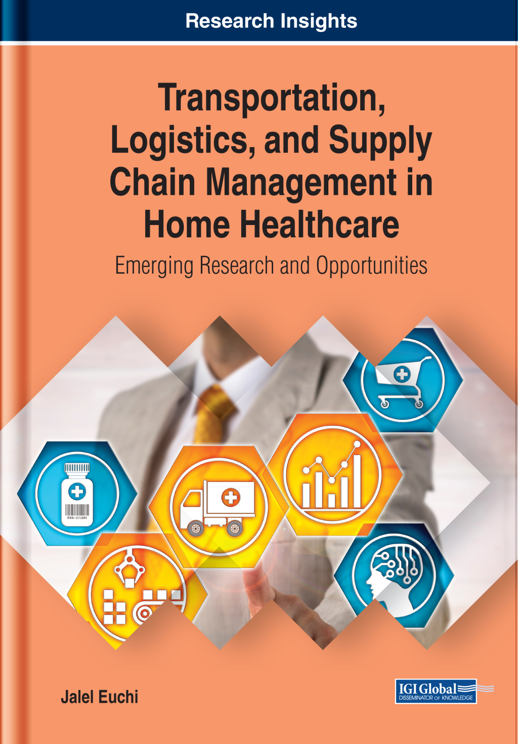 Transportation, Logistics, and Supply Chain Management in Home Healthcare: Emerging Research and Opportunities 