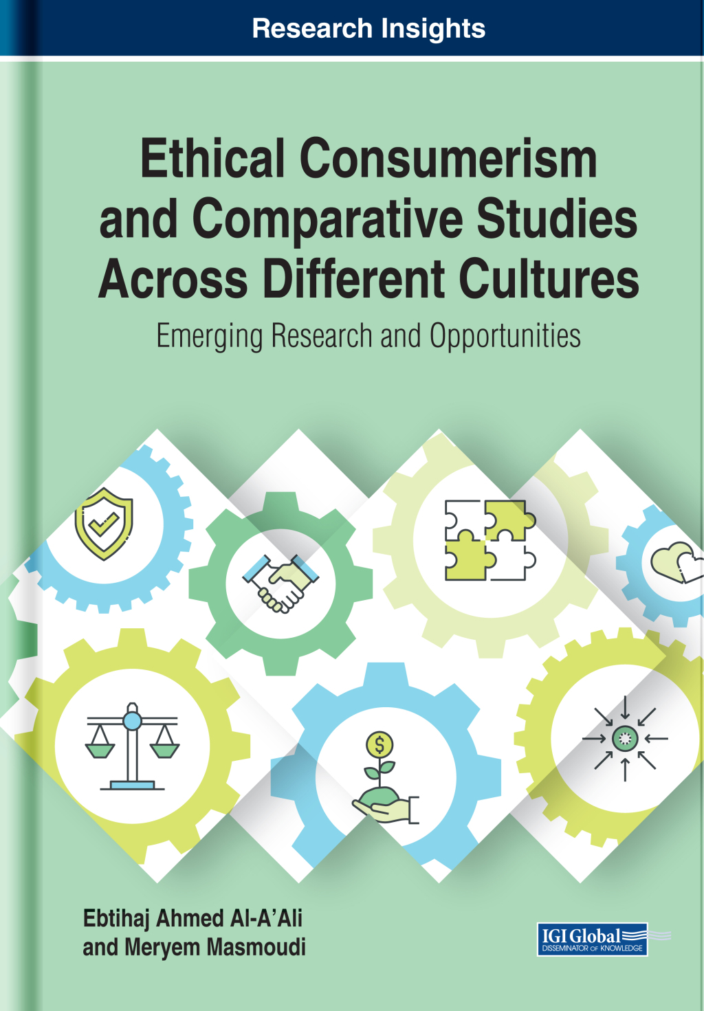 Ethical Consumerism and Comparative Studies Across Different Cultures: Emerging Research and Opportunities 