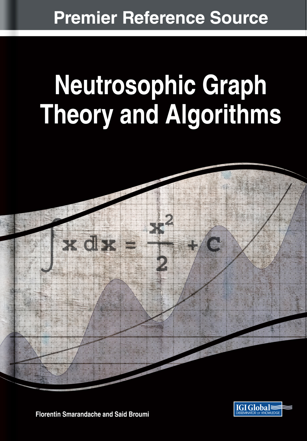 Neutrosophic Graph Theory and Algorithms 