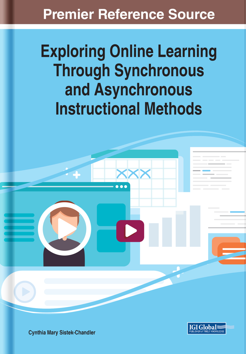 Exploring Online Learning Through Synchronous and Asynchronous Instructional Methods 