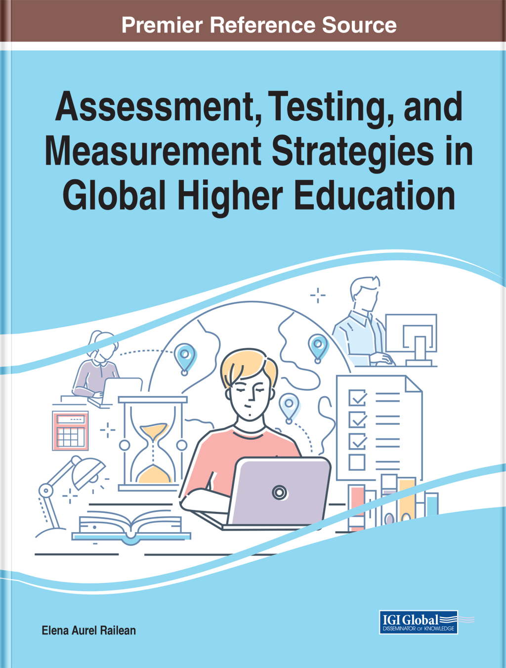 Assessment, Testing, and Measurement Strategies in Global Higher Education 