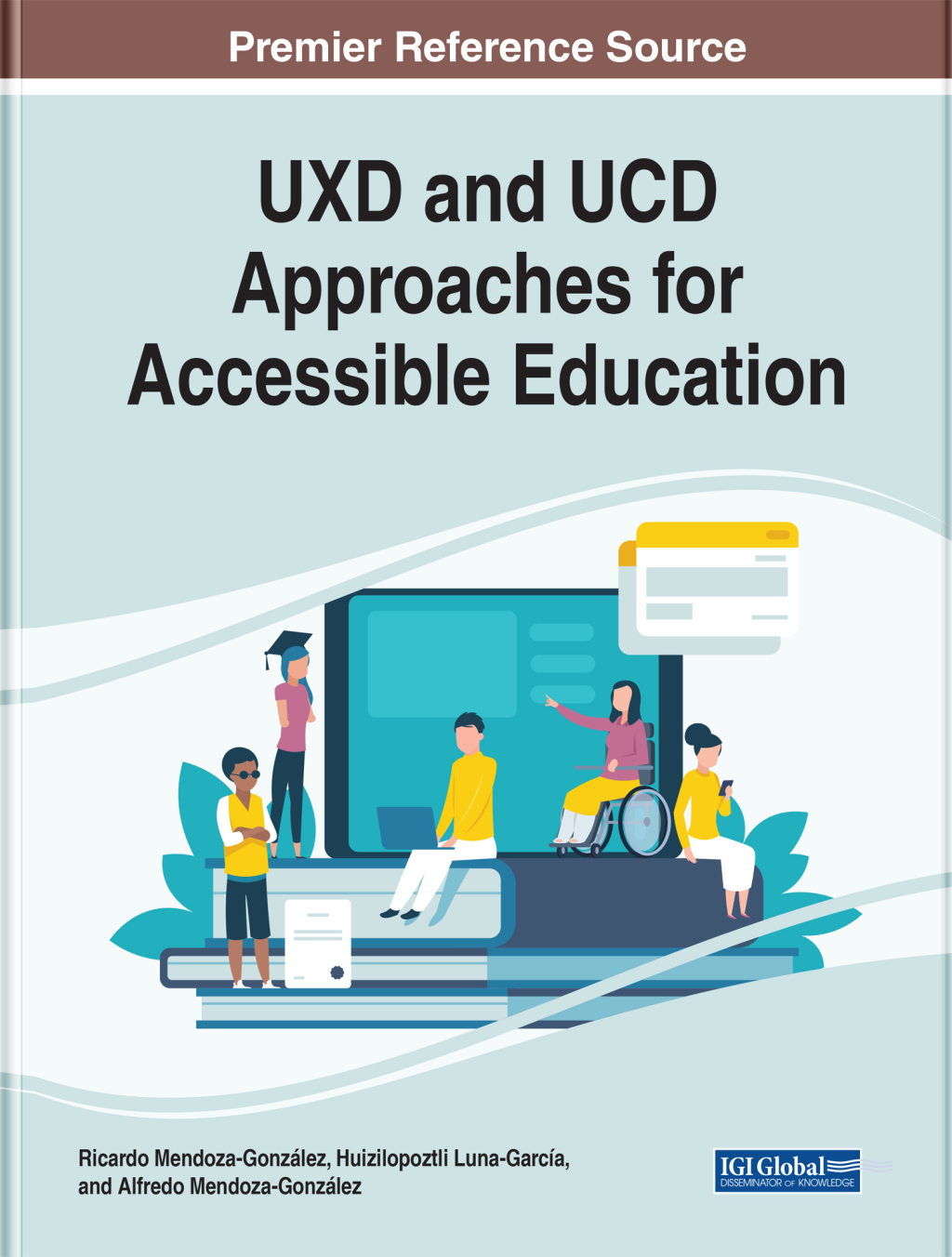 UXD and UCD Approaches for Accessible Education 