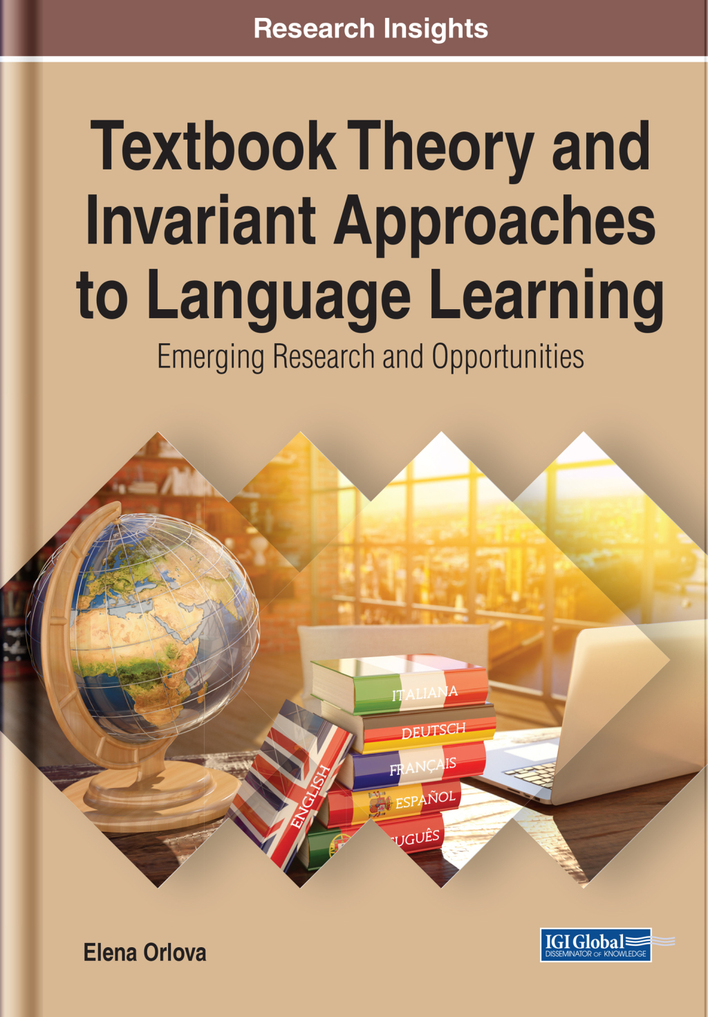 Textbook Theory and Invariant Approaches to Language Learning: Emerging Research and Opportunities 