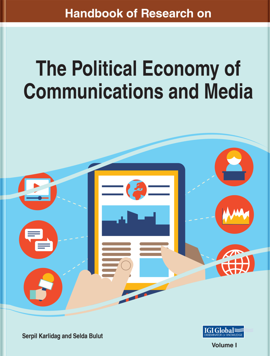 Handbook of Research on the Political Economy of Communications and Media 