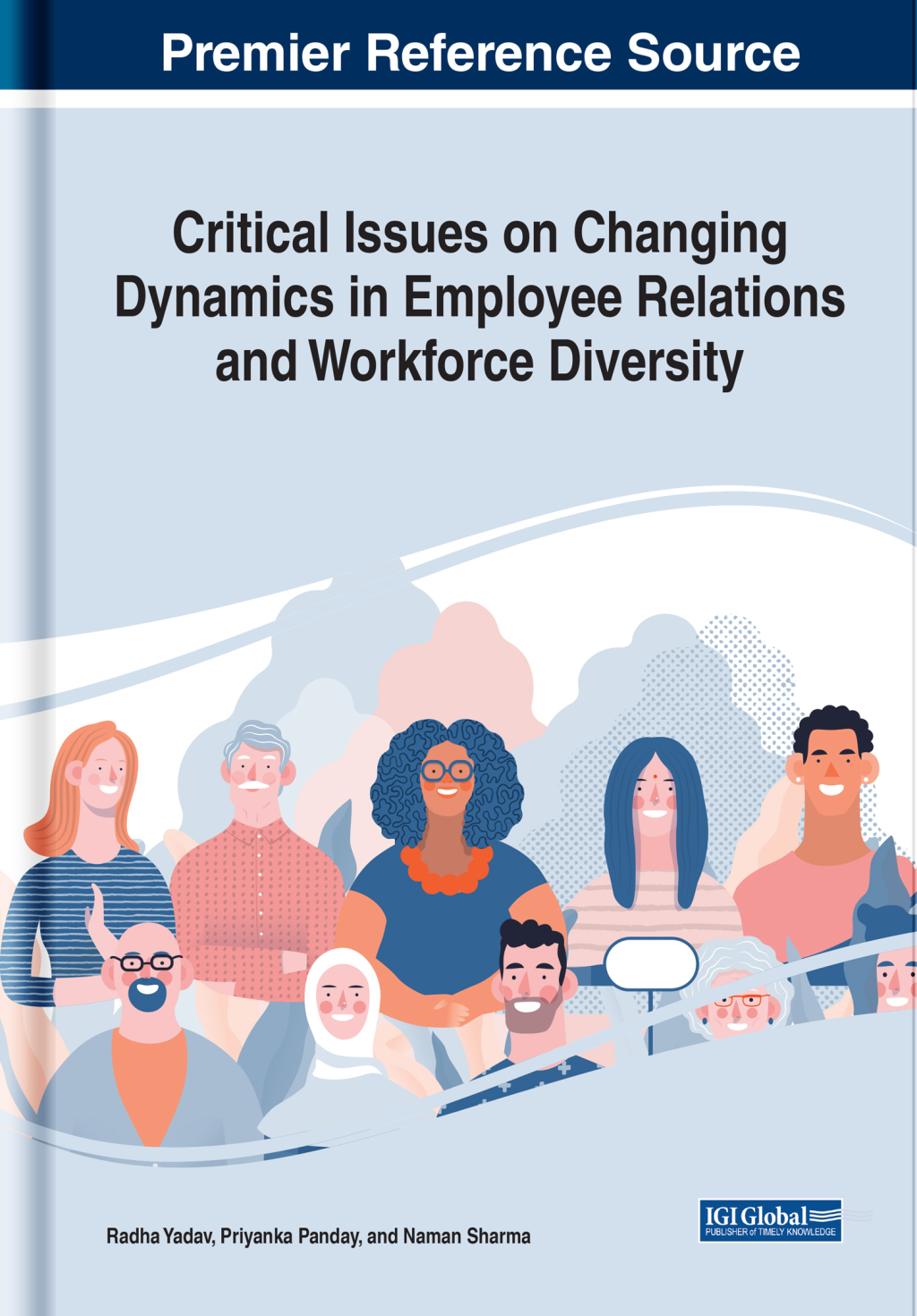 Critical Issues on Changing Dynamics in Employee Relations and Workforce Diversity 