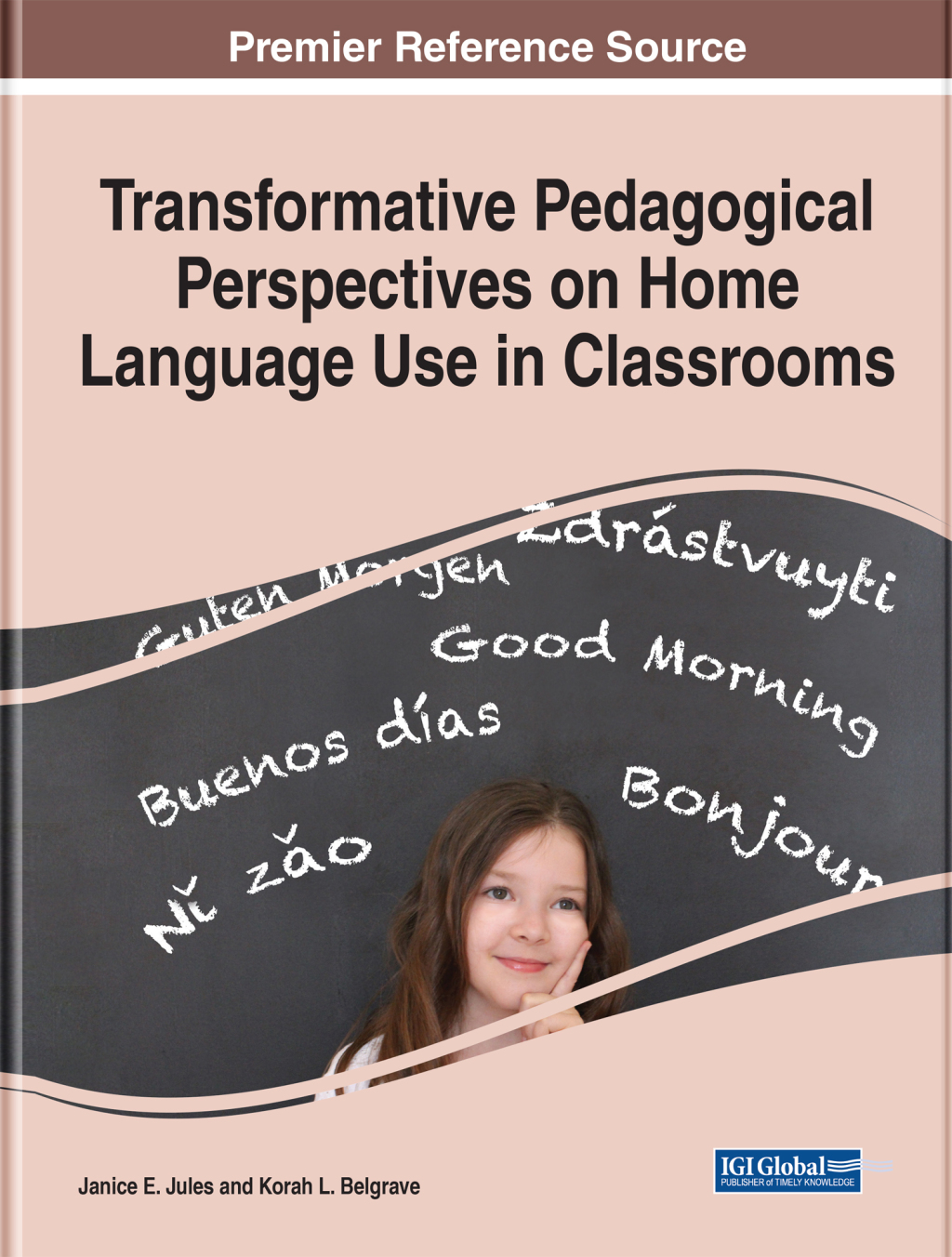 Transformative Pedagogical Perspectives on Home Language Use in Classrooms 