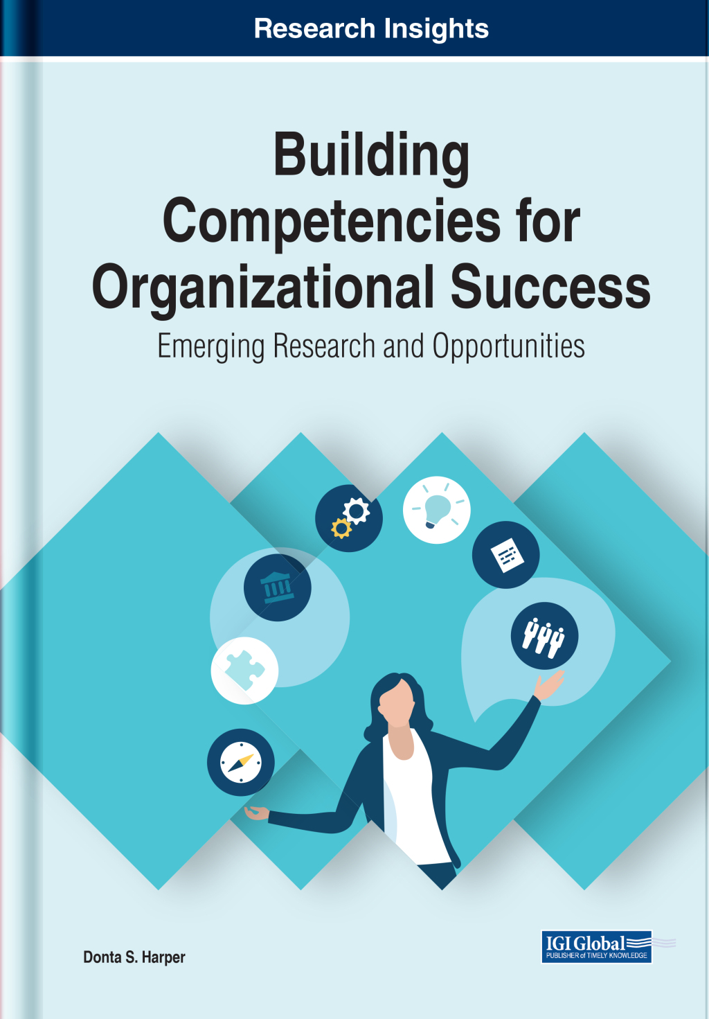 Building Competencies for Organizational Success: Emerging Research and Opportunities 
