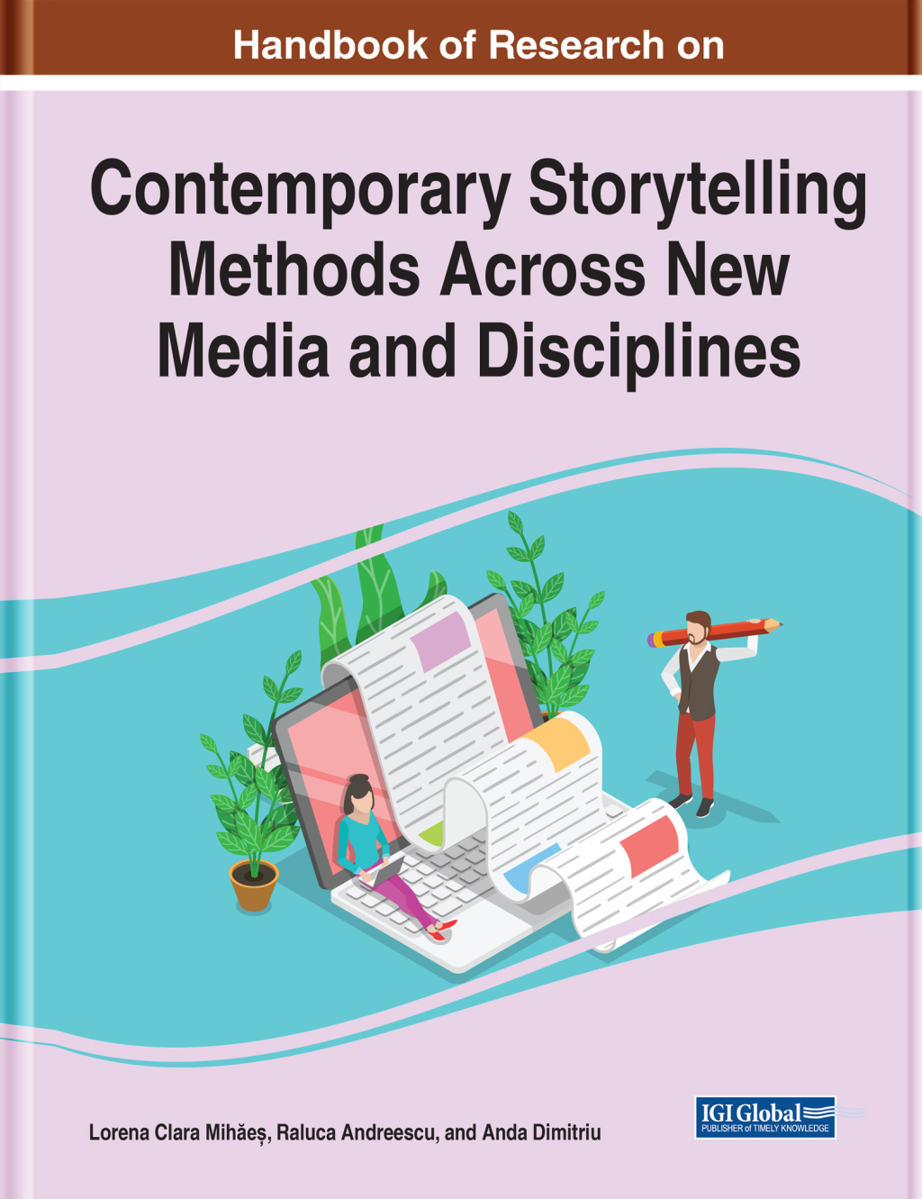 Handbook of Research on Contemporary Storytelling Methods Across New Media and Disciplines 