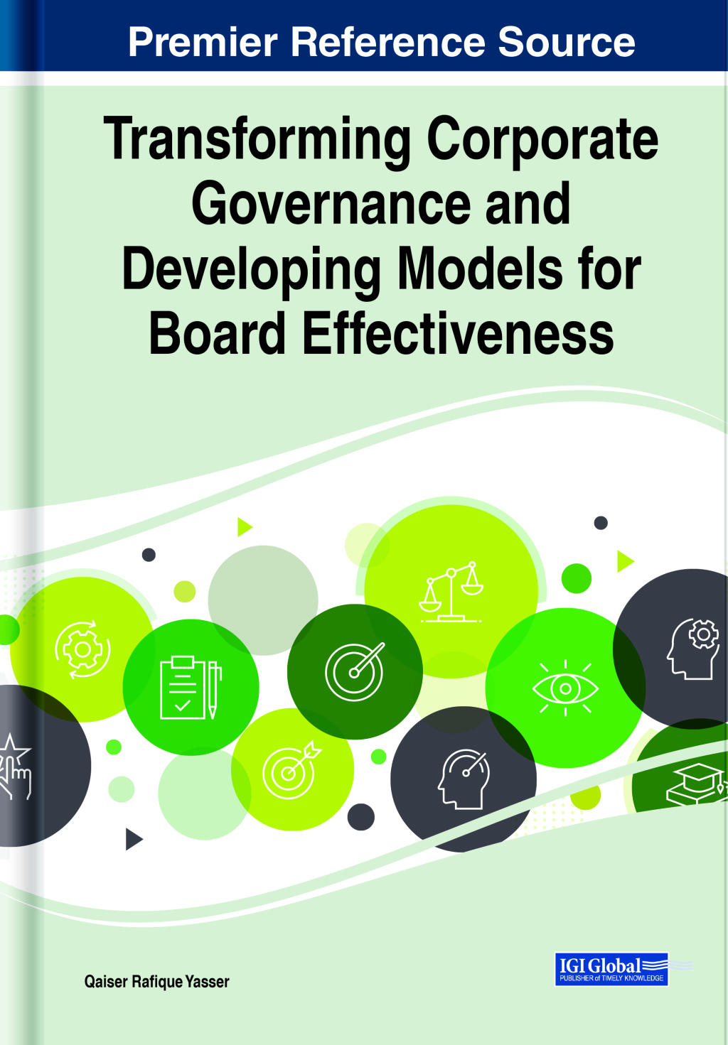 Transforming Corporate Governance and Developing Models for Board Effectiveness 