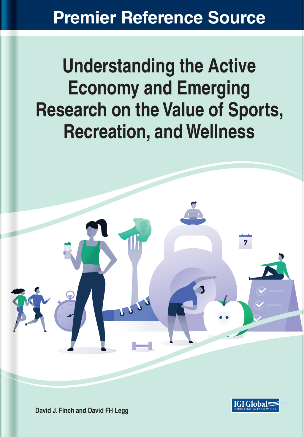 Understanding the Active Economy and Emerging Research on the Value of Sports, Recreation, and Wellness 