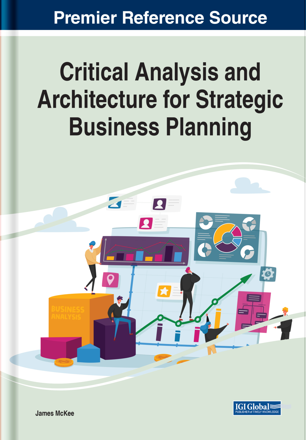 Critical Analysis and Architecture for Strategic Business Planning 