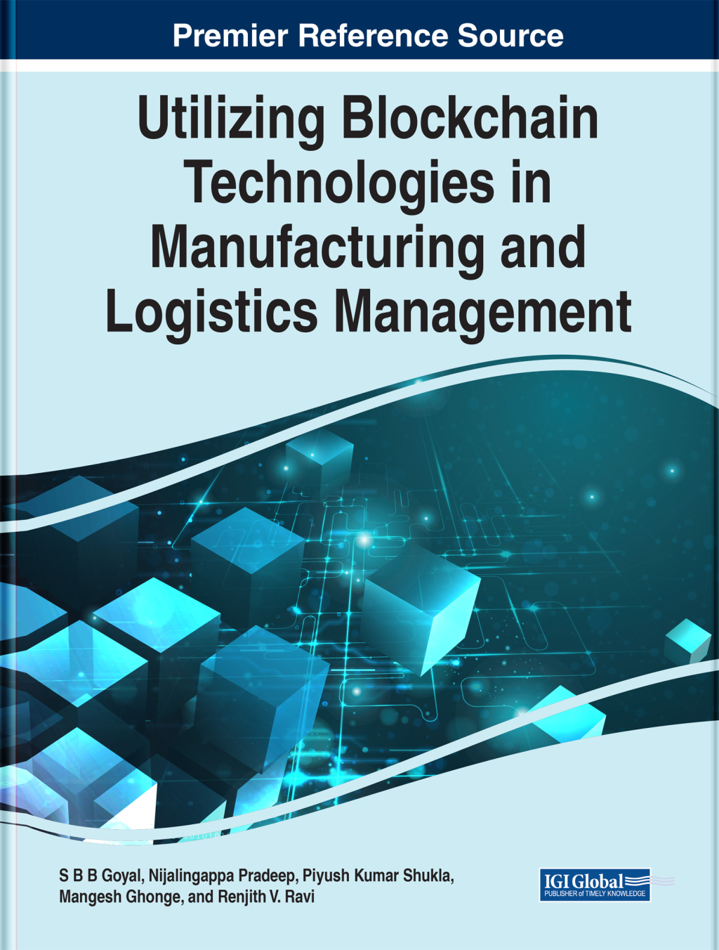Utilizing Blockchain Technologies in Manufacturing and Logistics Management 
