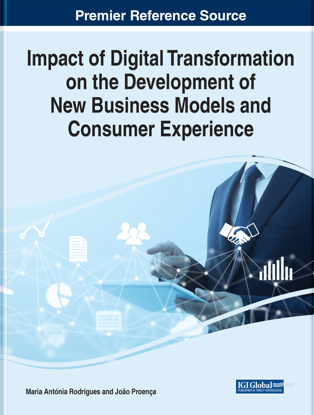 Impact of Digital Transformation on the Development of New Business Models and Consumer Experience 