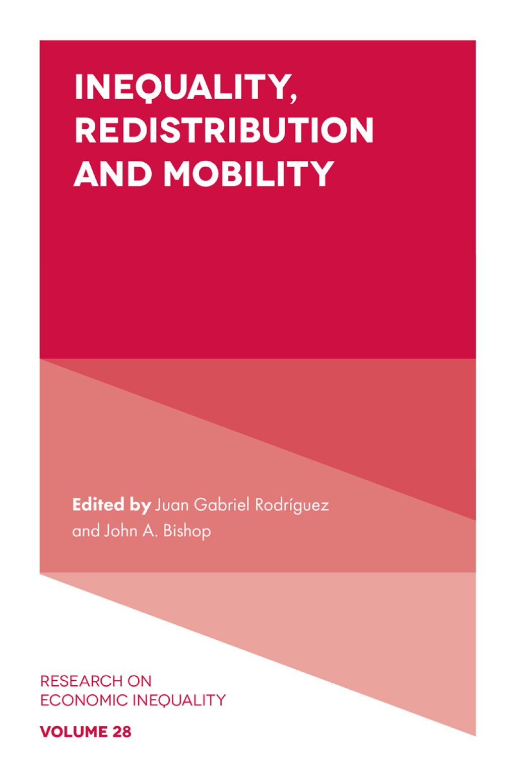 Inequality, Redistribution and Mobility 1st Edition