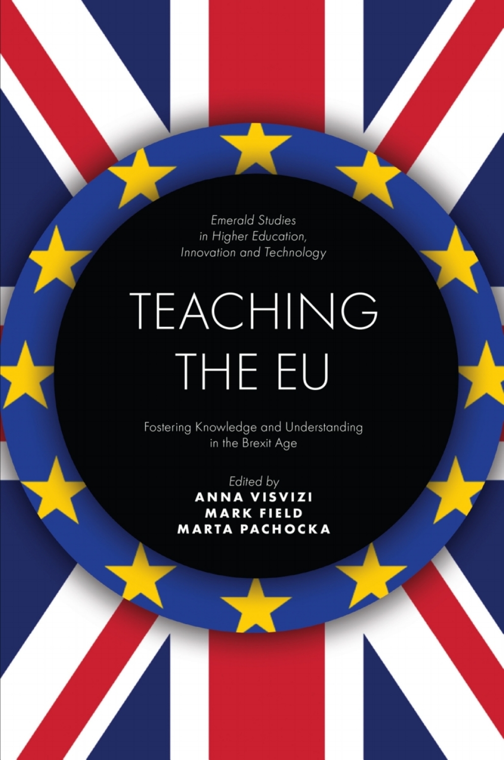 Teaching the EU Fostering Knowledge and Understanding in the Brexit Age 