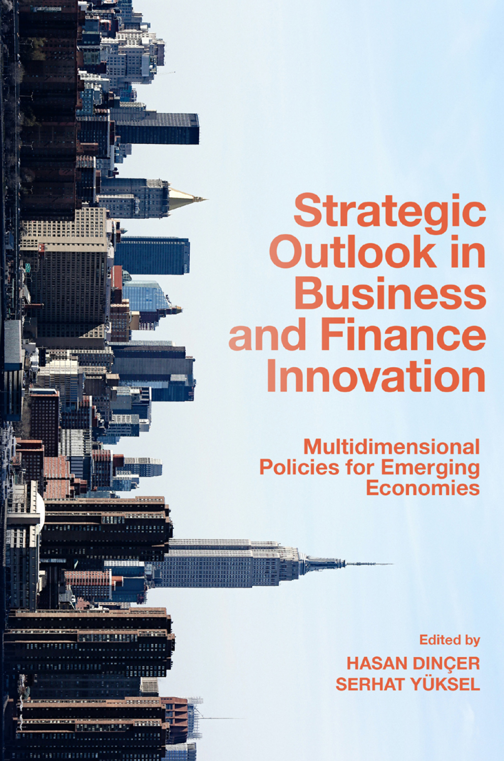 Strategic Outlook in Business and Finance Innovation Multidimensional Policies for Emerging Economies 