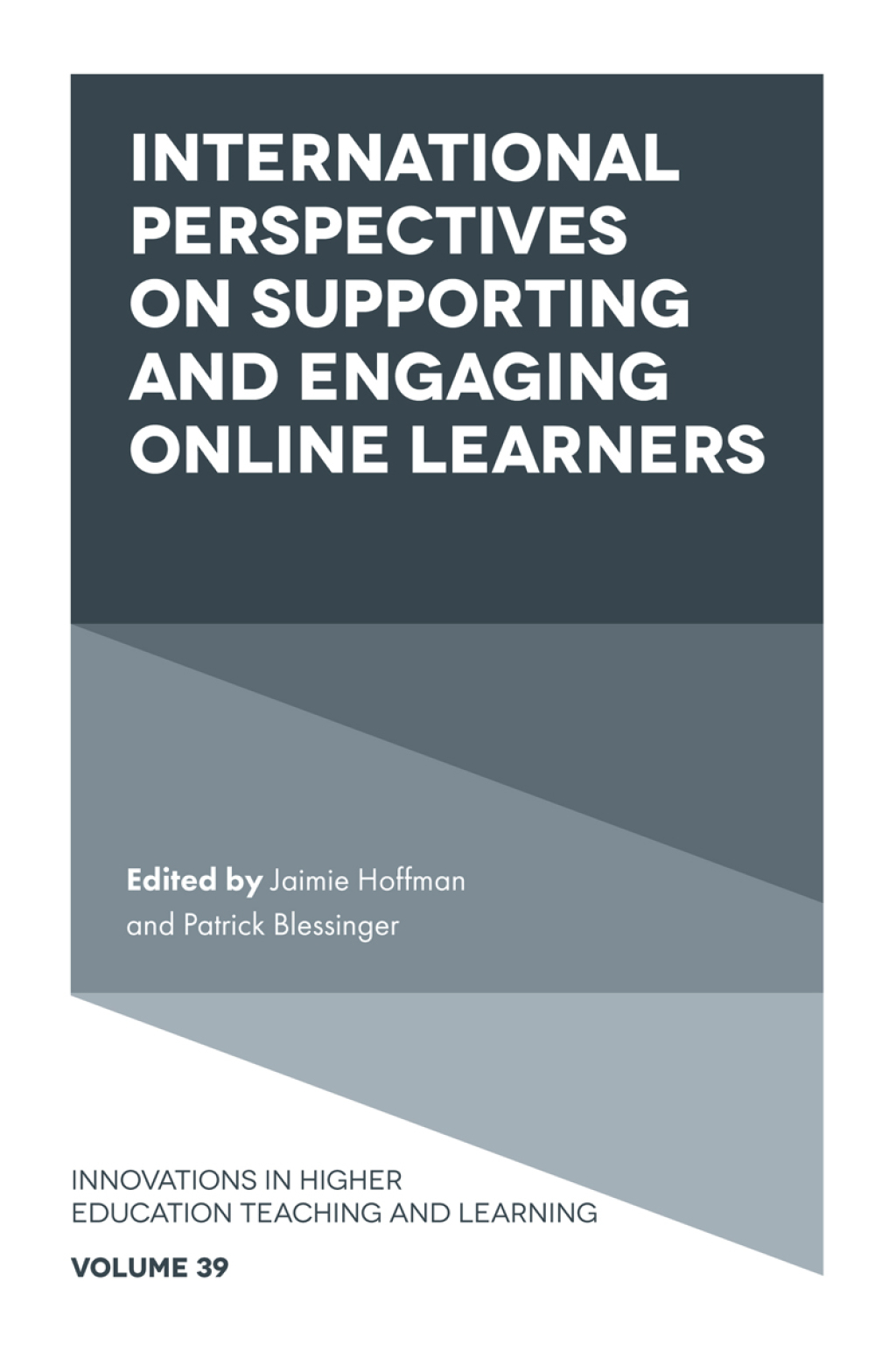 International Perspectives on Supporting and Engaging Online Learners 