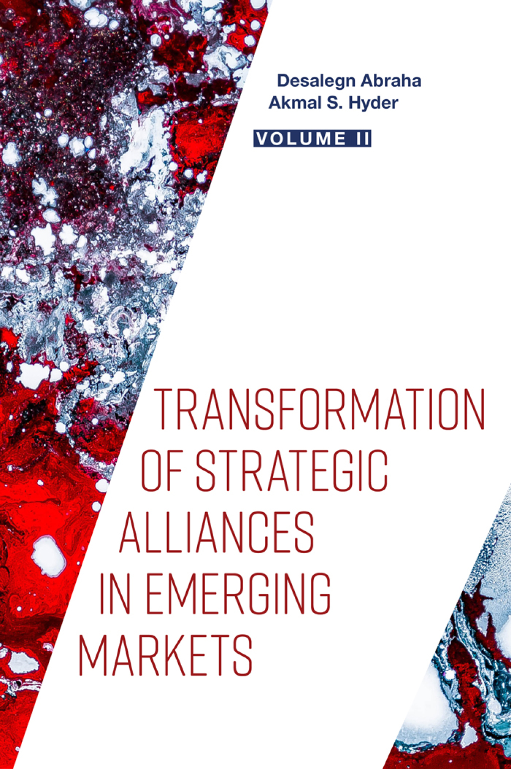 Transformation of Strategic Alliances in Emerging Markets Volume II 