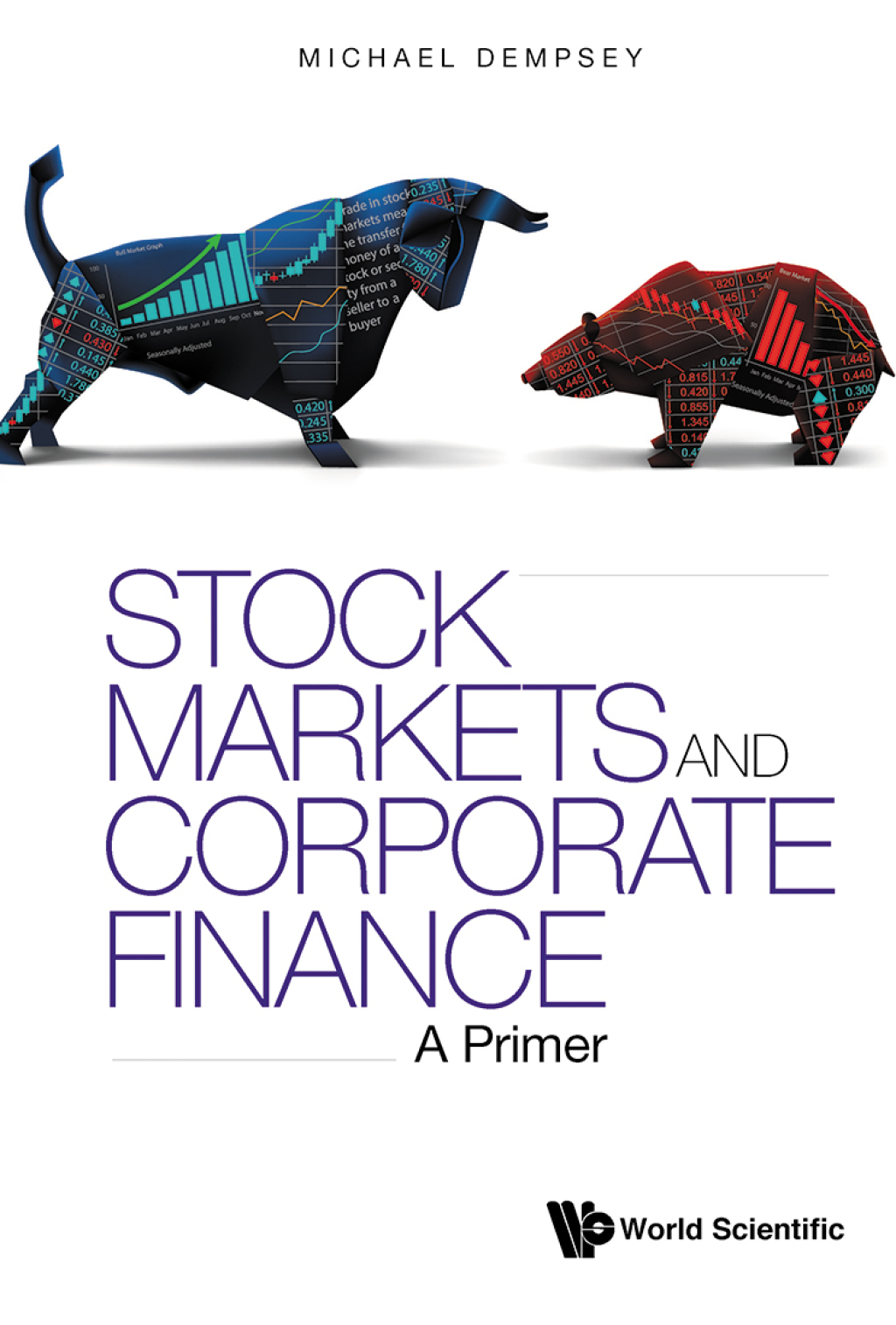 STOCK MARKETS AND CORPORATE FINANCE: A PRIMER A Primer 