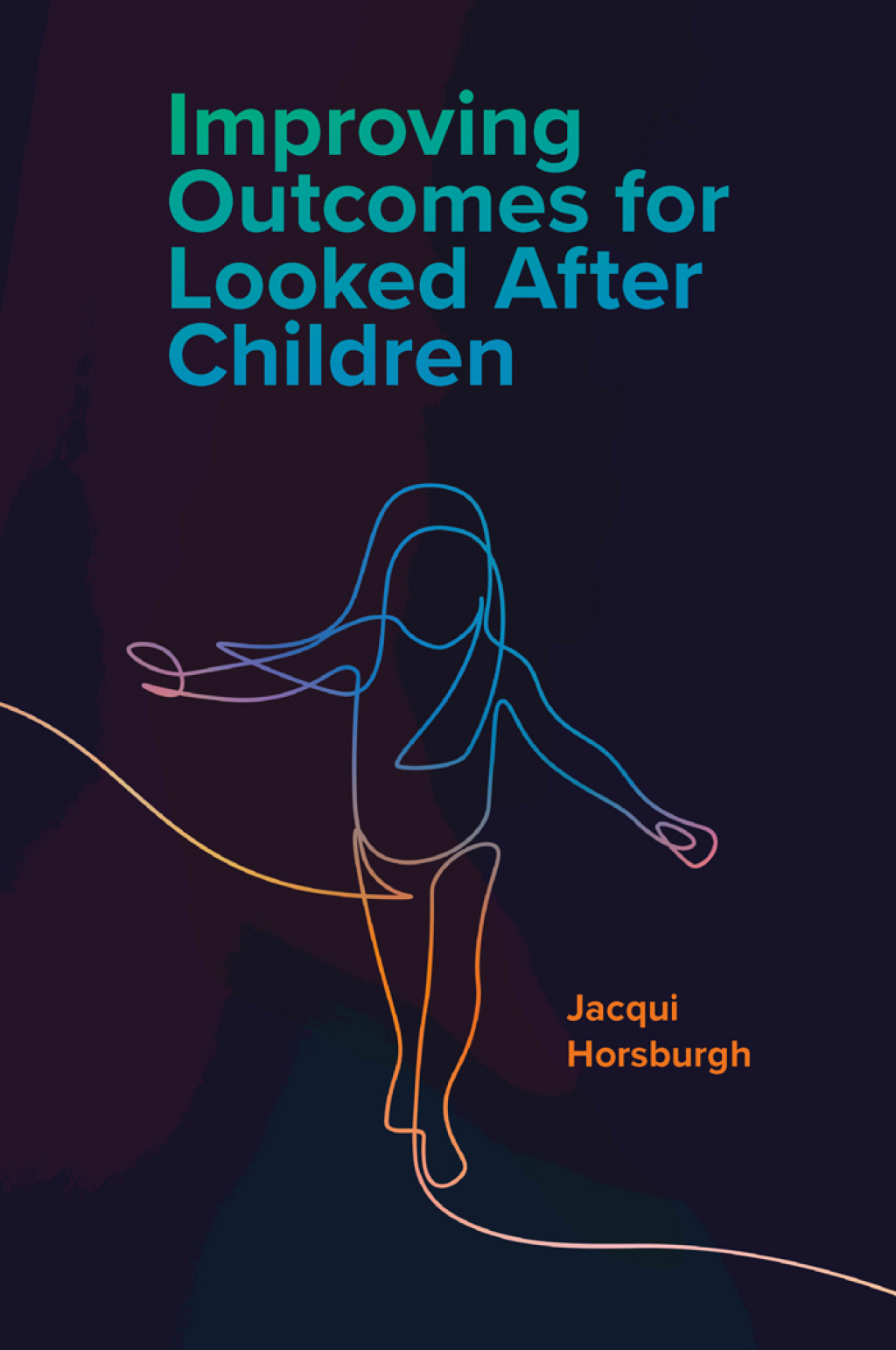 Improving Outcomes for Looked After Children 