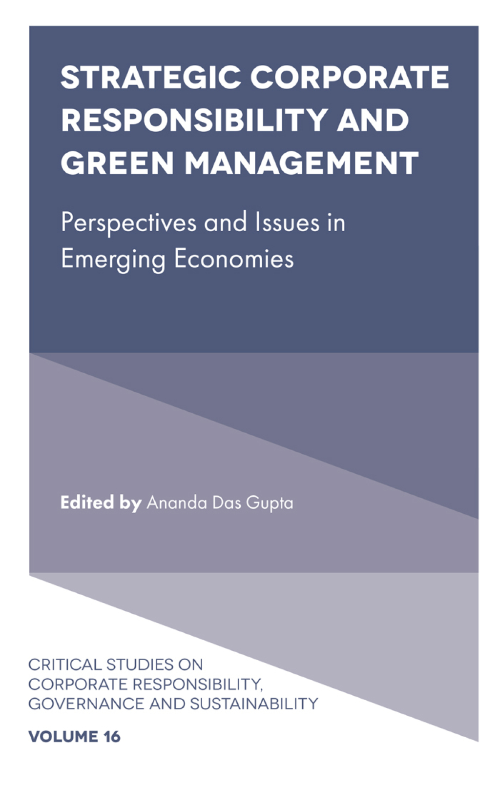 Strategic Corporate Responsibility and Green Management Perspectives and Issues in Emerging Economies 