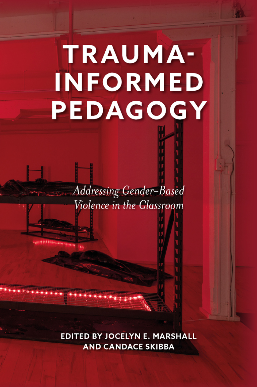 Trauma-Informed Pedagogy Addressing Gender-Based Violence in the Classroom 