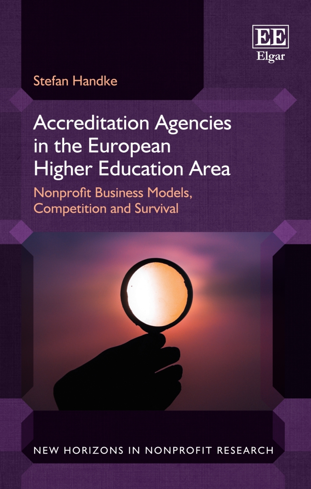 Accreditation Agencies in the European Higher Education Area 1st Edition