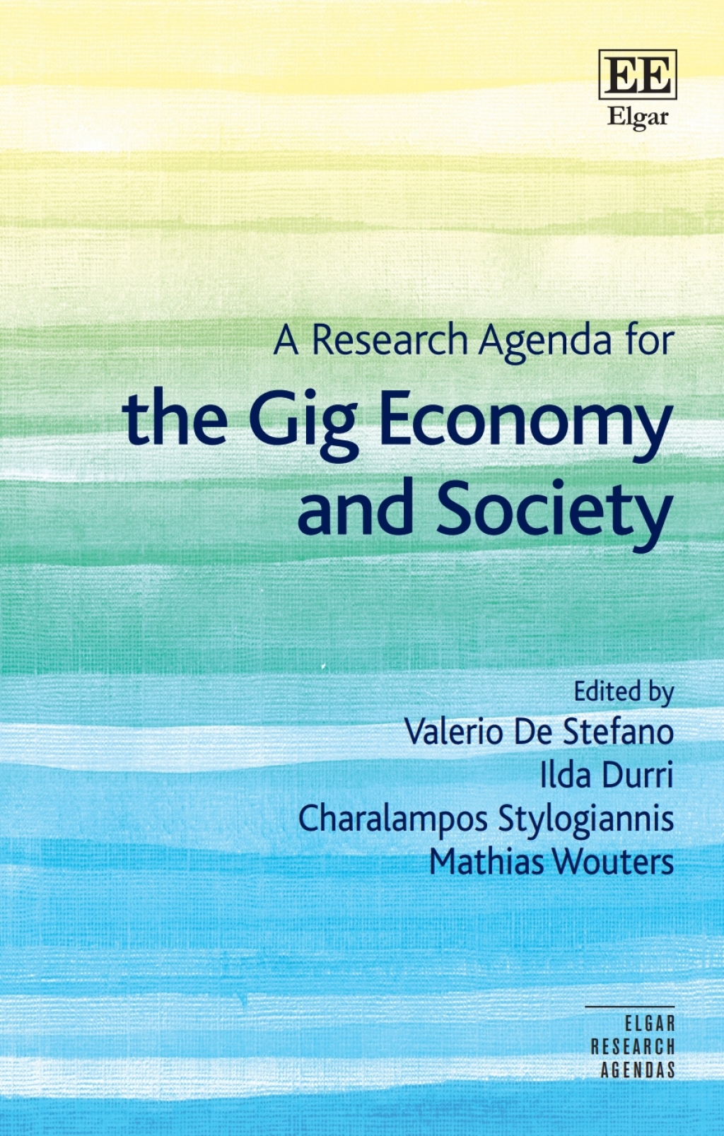 A Research Agenda for the Gig Economy and Society 1st Edition