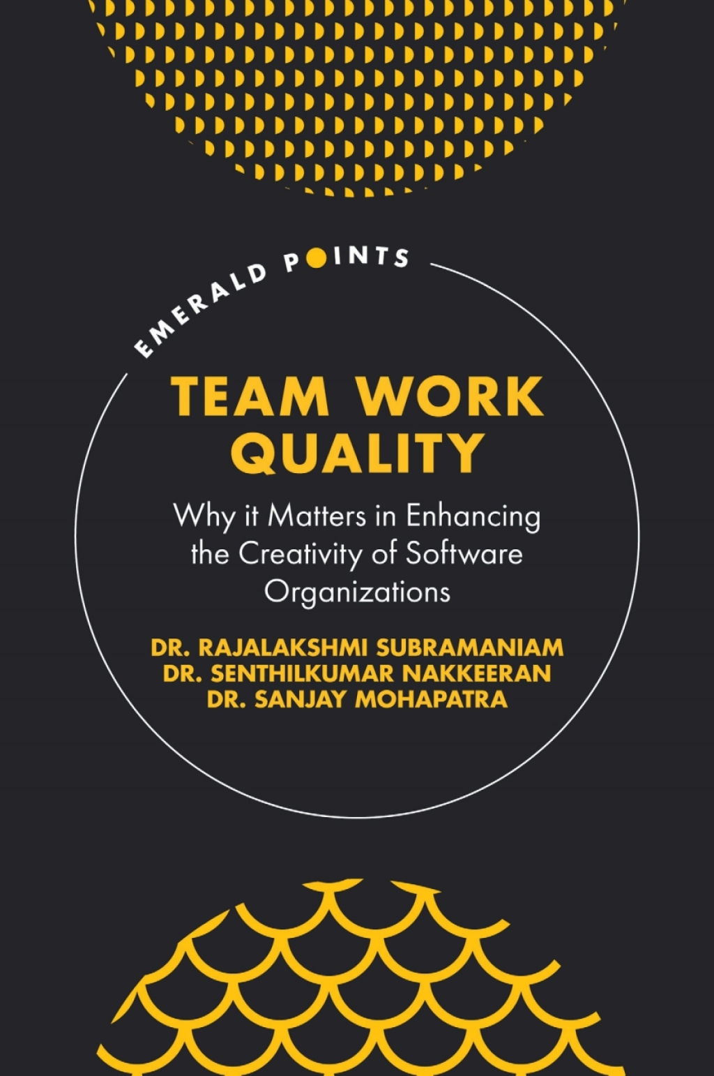 Team Work Quality Why it Matters in Enhancing the Creativity of Software Organizations 