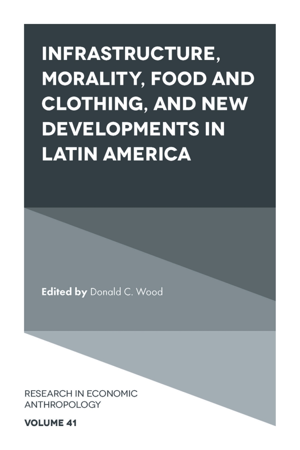Infrastructure, Morality, Food and Clothing, and New Developments in Latin America 
