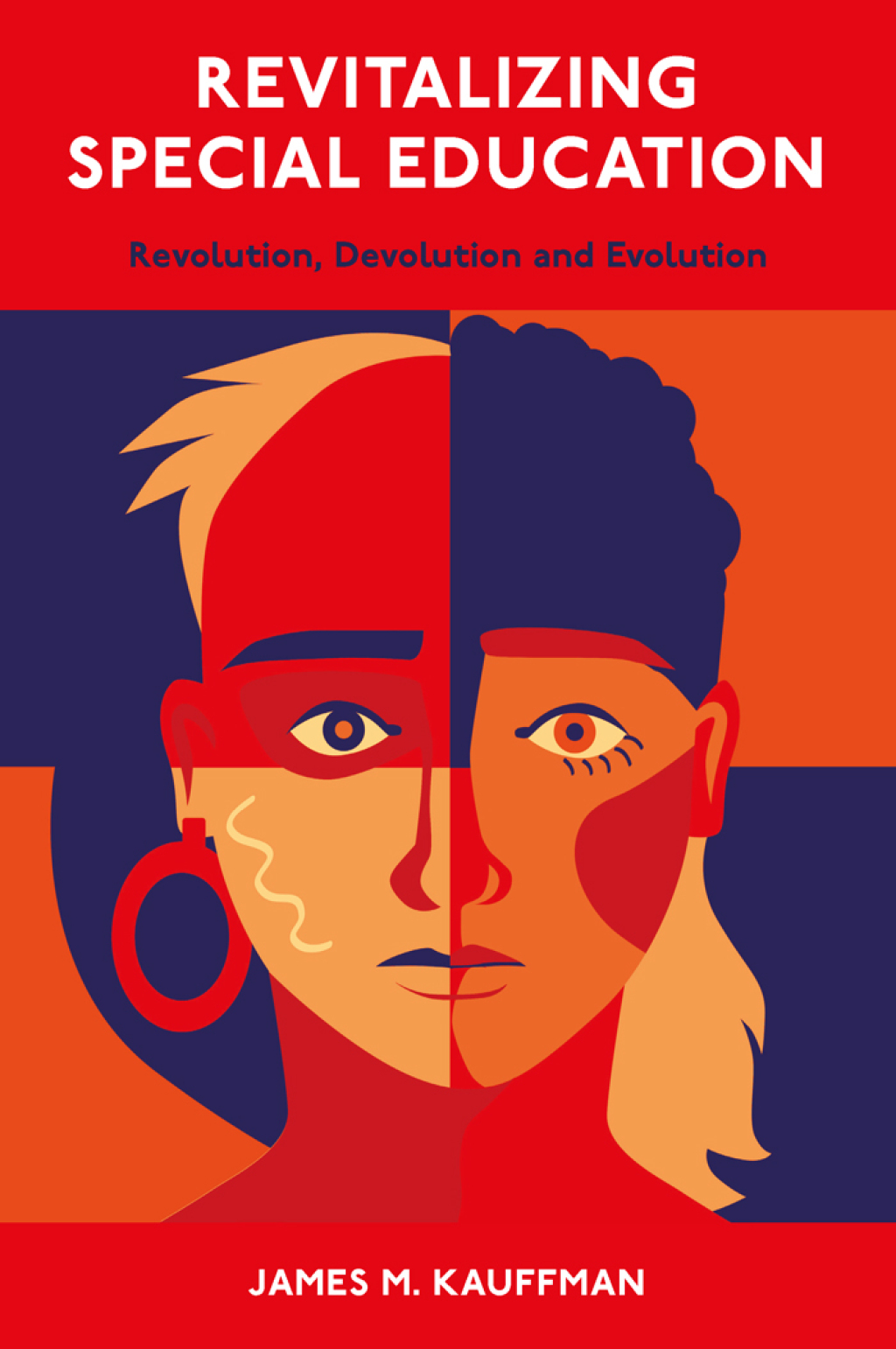 Revitalizing Special Education Revolution, Devolution, and Evolution 