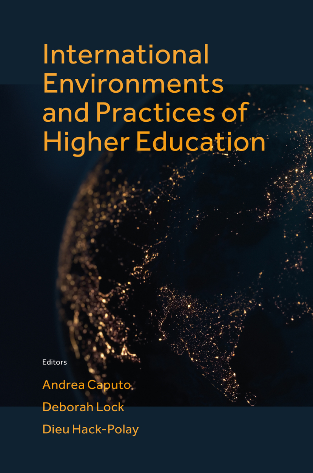International Environments and Practices of Higher Education 