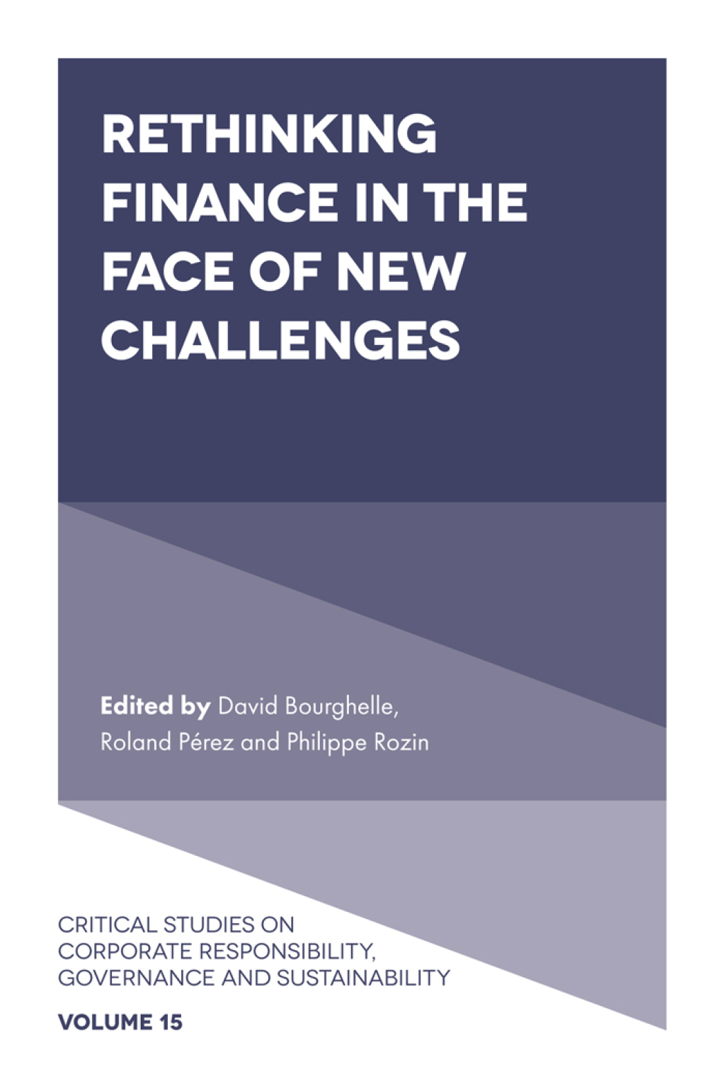 Rethinking Finance in the Face of New Challenges 