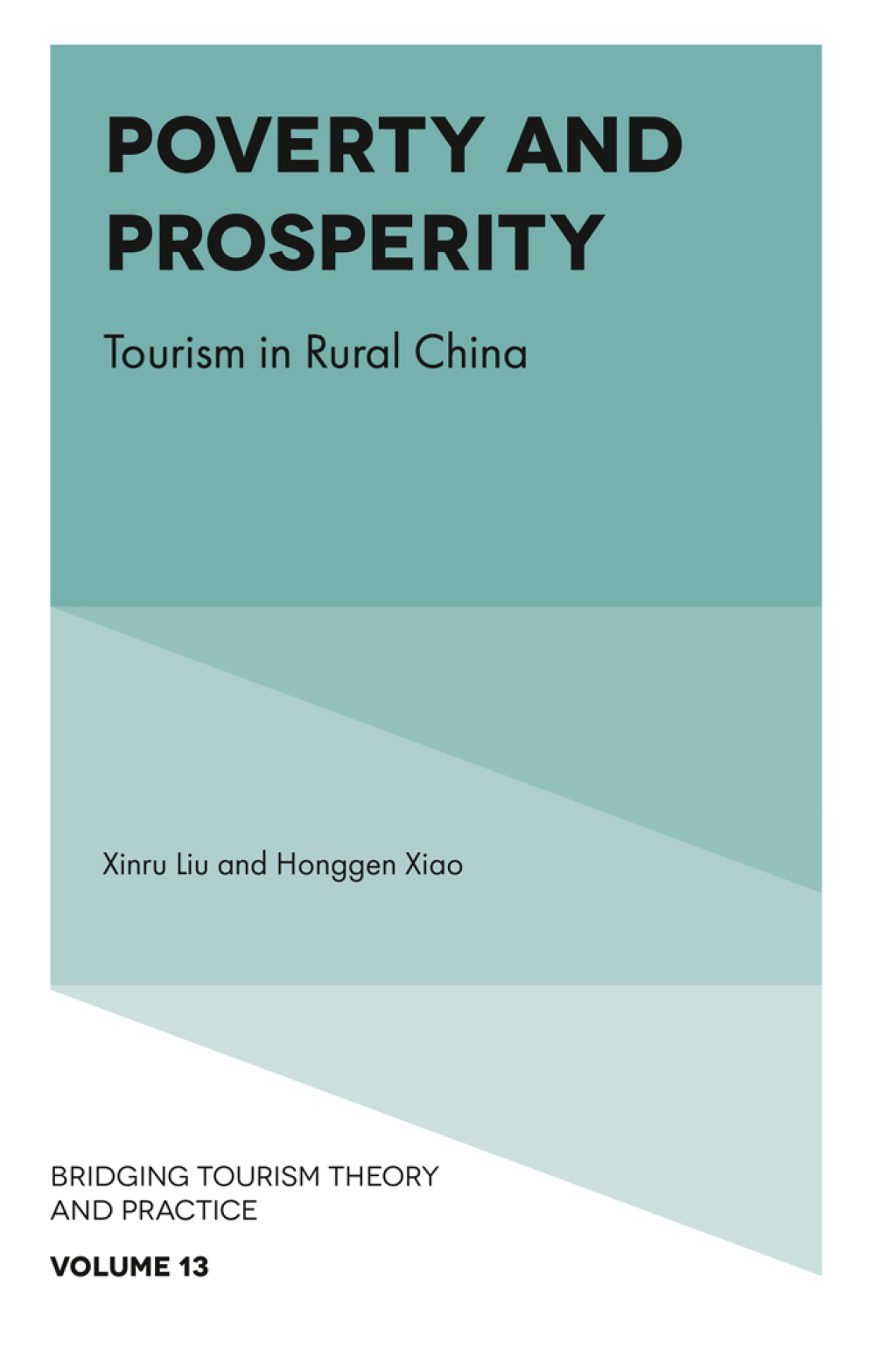Poverty and Prosperity Tourism in Rural China 