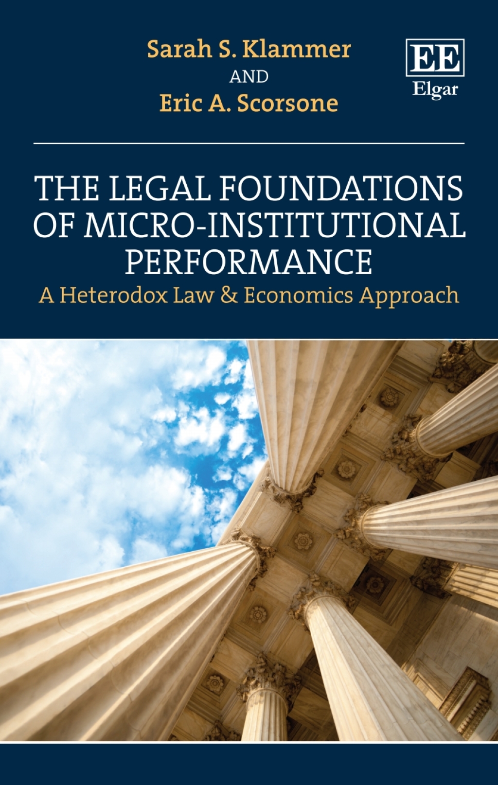 The Legal Foundations of Micro-Institutional Performance 1st Edition