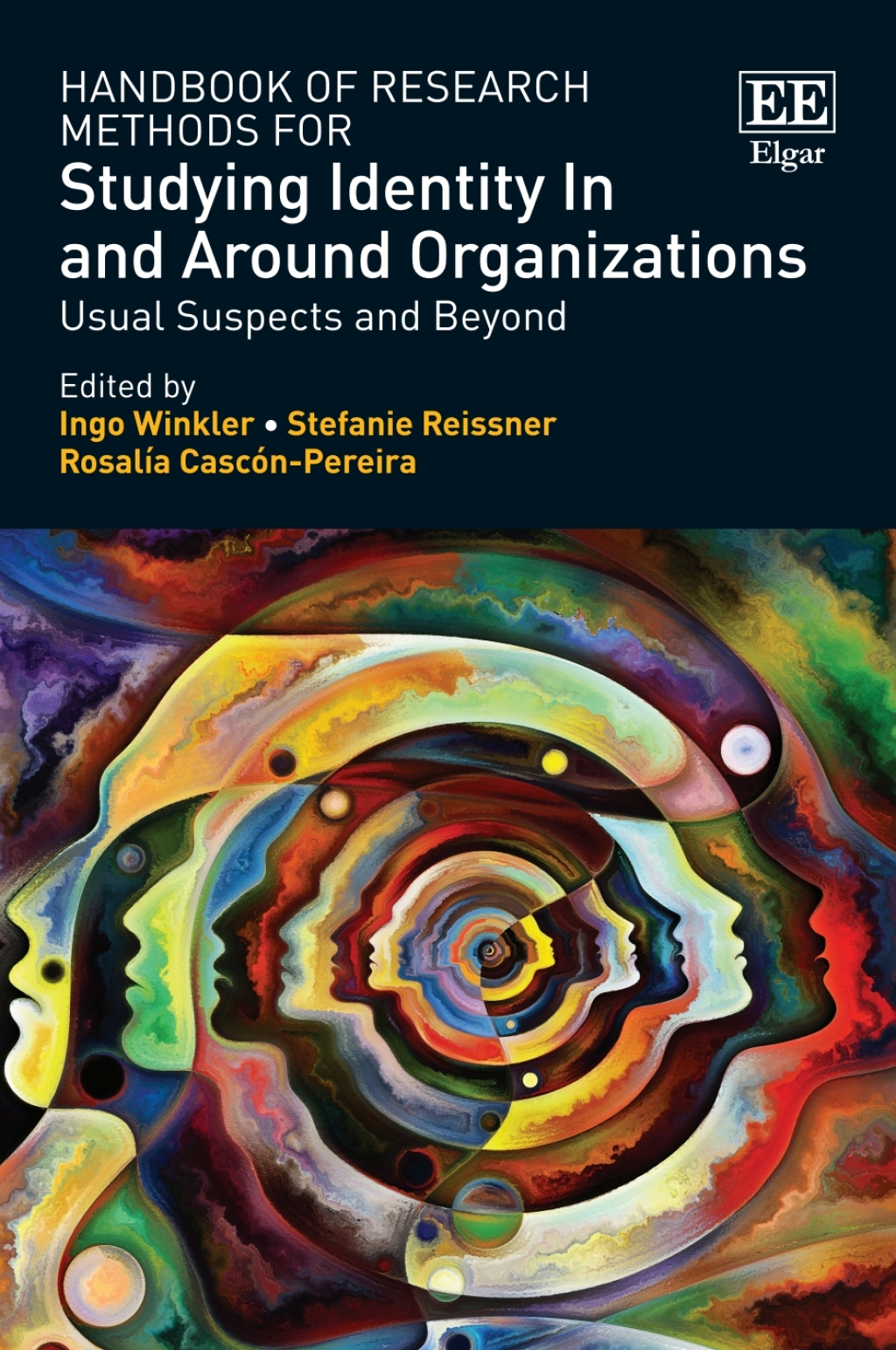 Handbook of Research Methods for Studying Identity In and Around Organizations 1st Edition