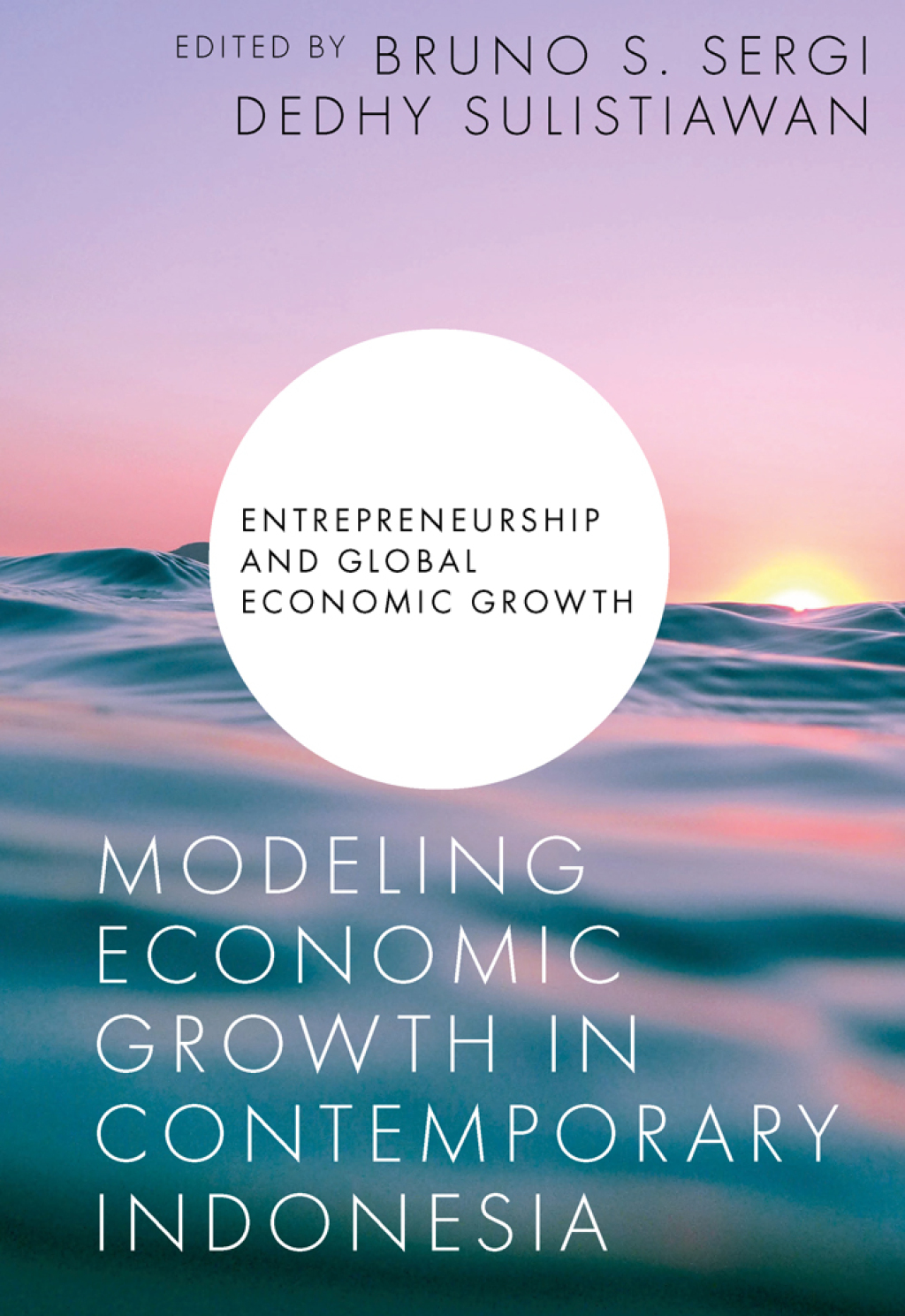 Modeling Economic Growth in Contemporary Indonesia 