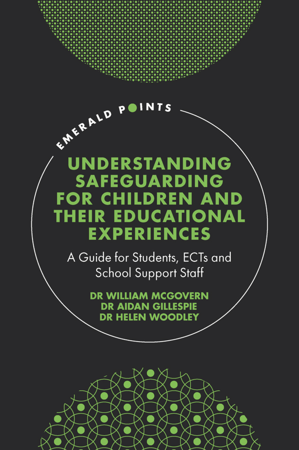 Understanding Safeguarding for Children and their Educational Experiences A Guide for Students, ECTs and School Support Staff 