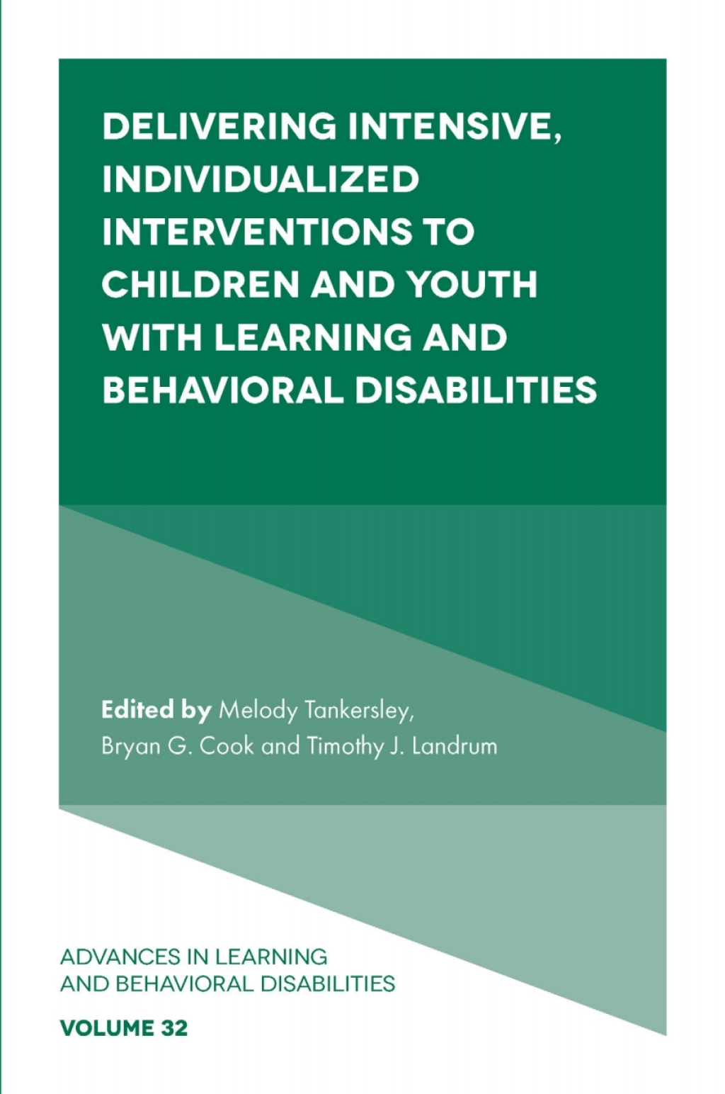 Delivering Intensive, Individualized Interventions to Children and Youth with Learning and Behavioral Disabilities 