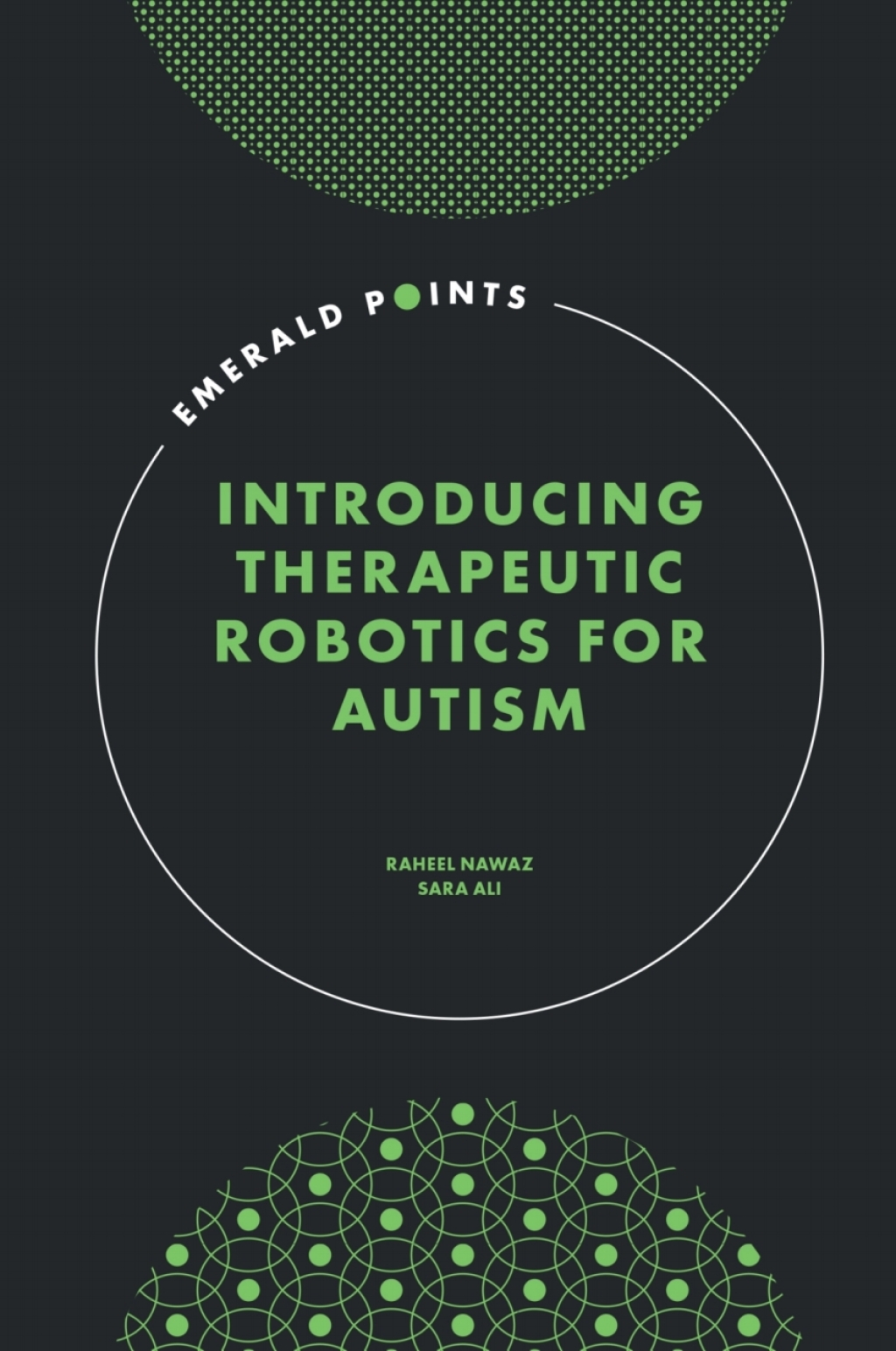 Introducing Therapeutic Robotics for Autism 