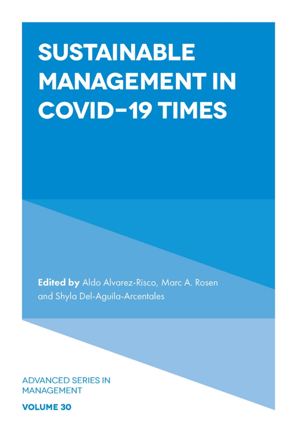 Sustainable Management in COVID-19 Times 