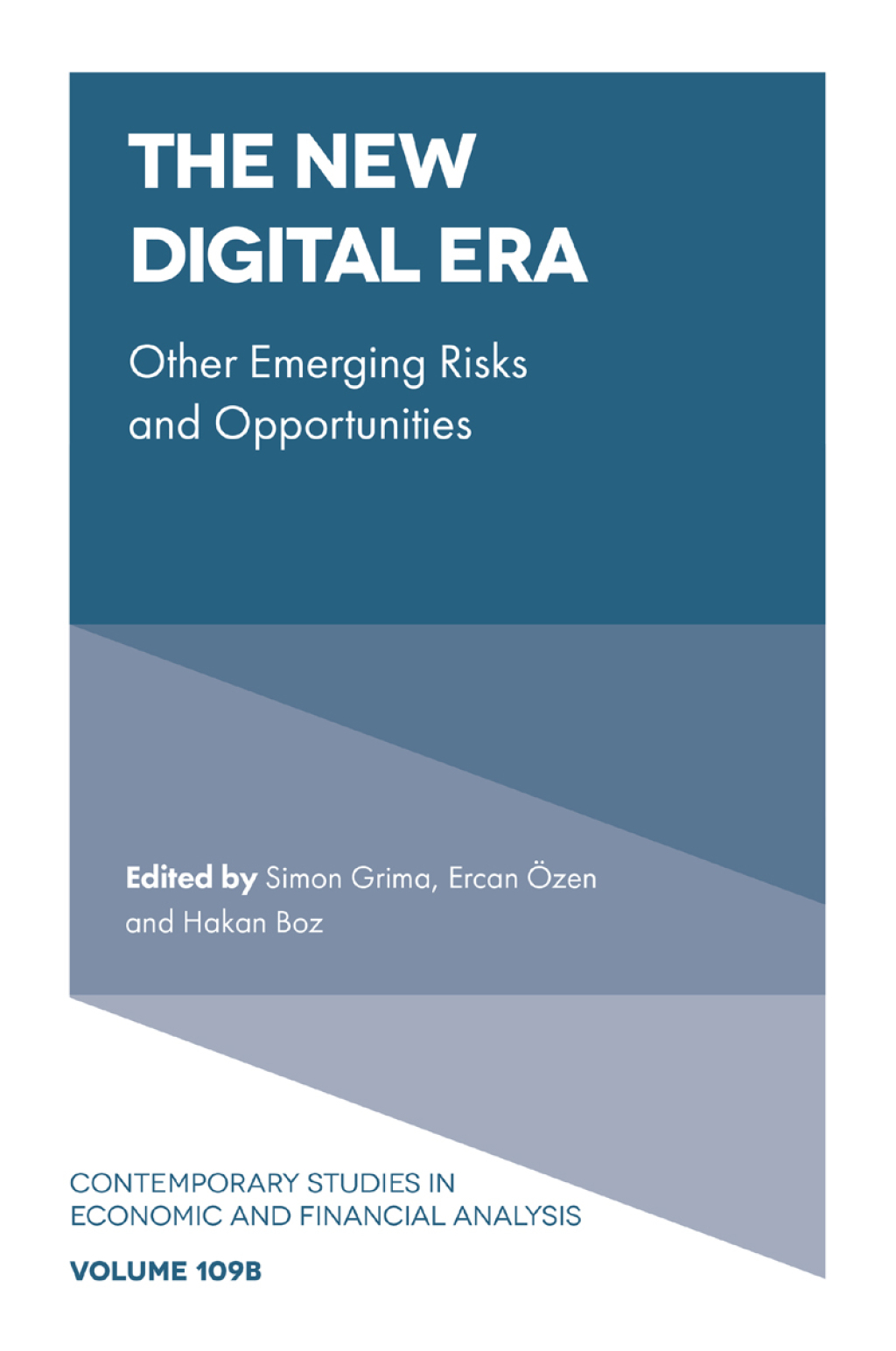 The New Digital Era Other Emerging Risks and Opportunities 