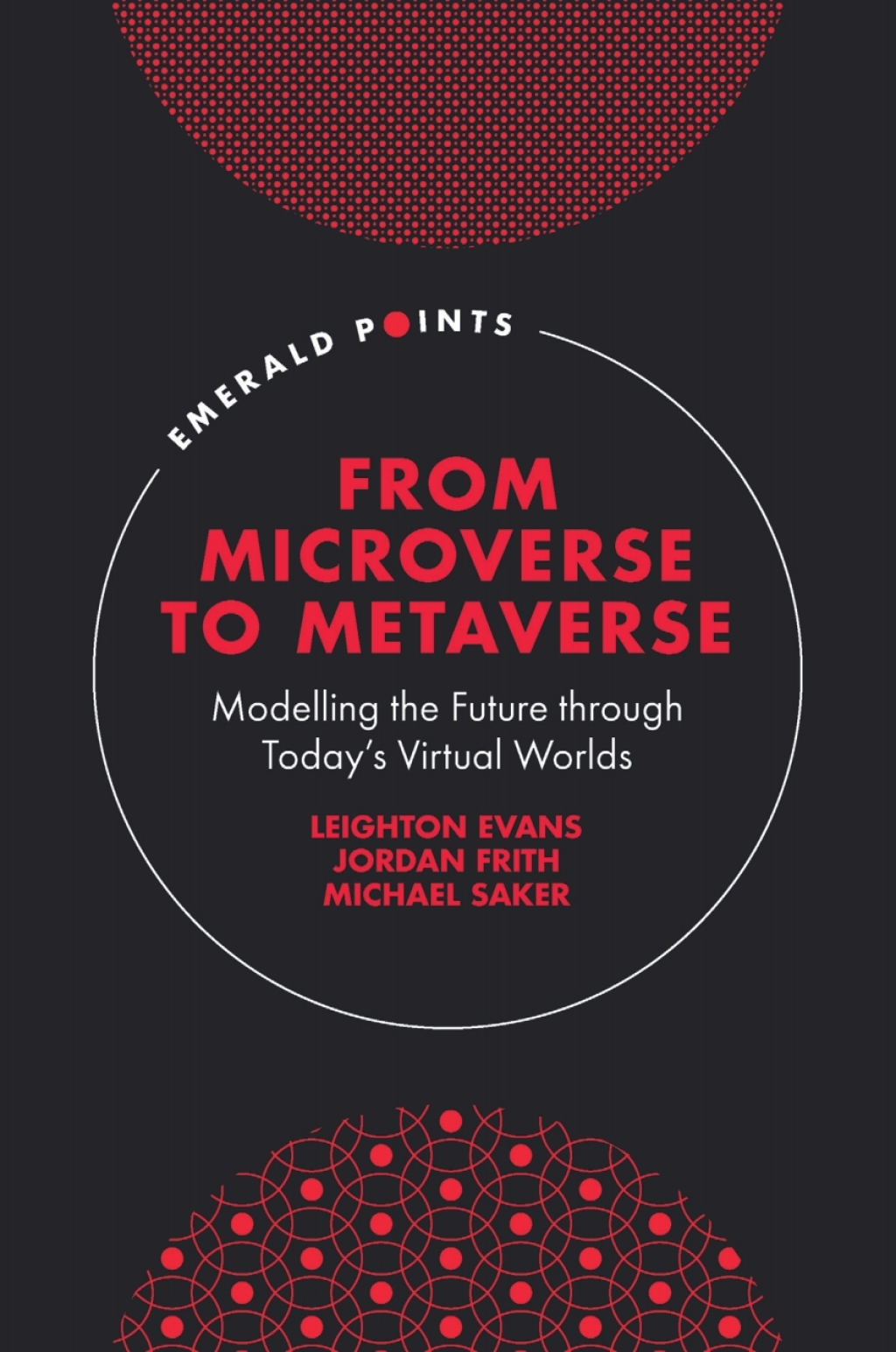From Microverse to Metaverse Modelling the Future through TodayÃ¢â‚¬Å¡Ãƒâ€žÃƒÂ¶Ã¢Ë†Å¡Ãƒâ€˜Ã¢Ë†Å¡Ã‚Â¥s Virtual Worlds 