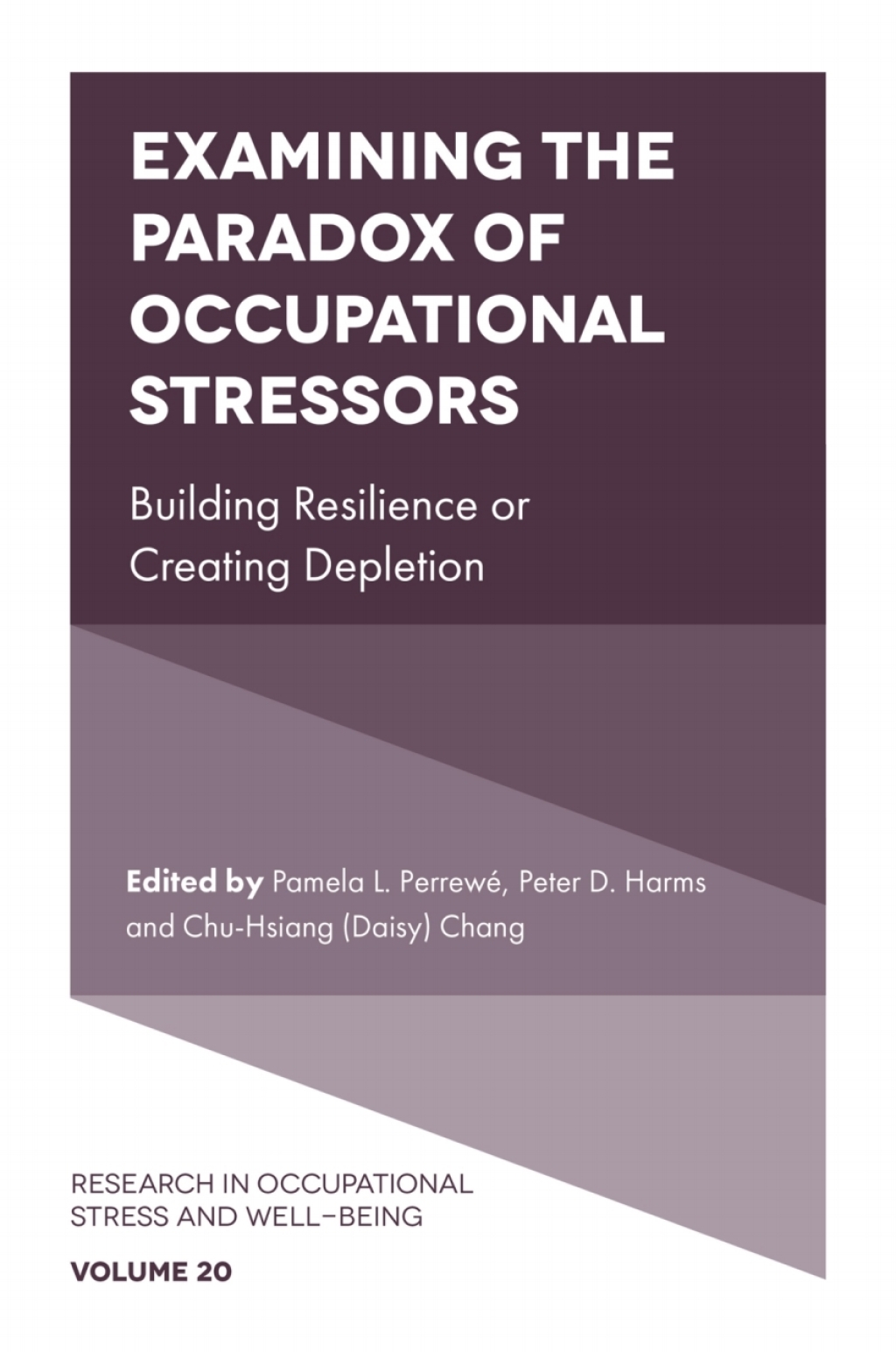 Examining the Paradox of Occupational Stressors Building Resilience or Creating Depletion 