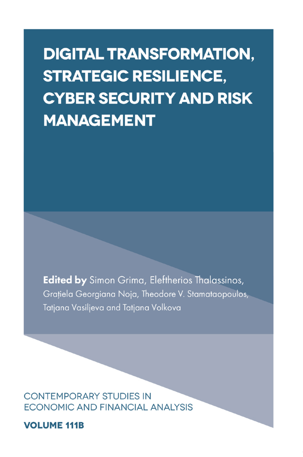 Digital Transformation, Strategic Resilience, Cyber Security and Risk Management 